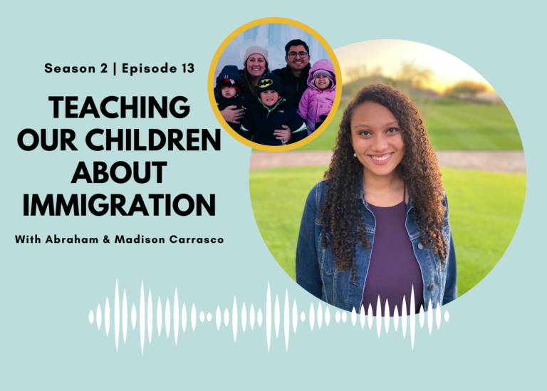 First Name Basis Podcast: “ Teaching Our Children About Immigration”