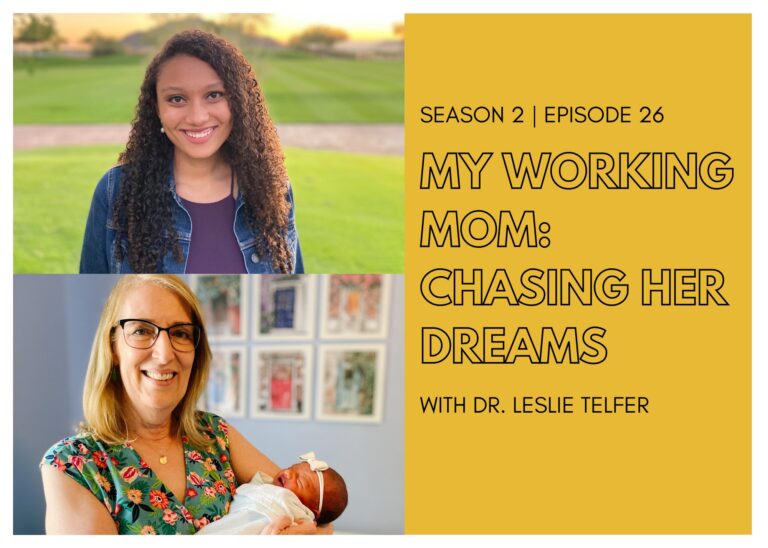 First Name Basis Podcast: “My Working Mom: Chasing Her Dreams”