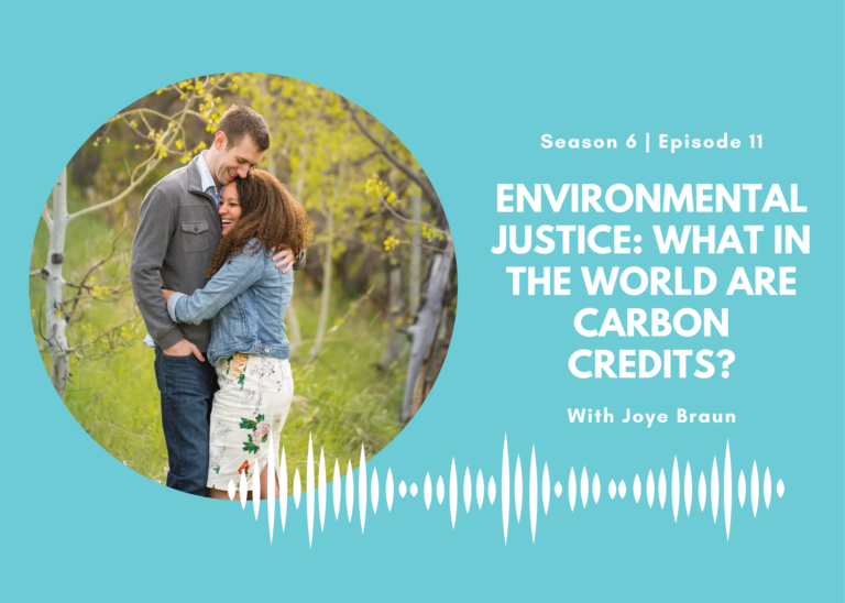 Environmental Justice: What in the World Are Carbon Credits?