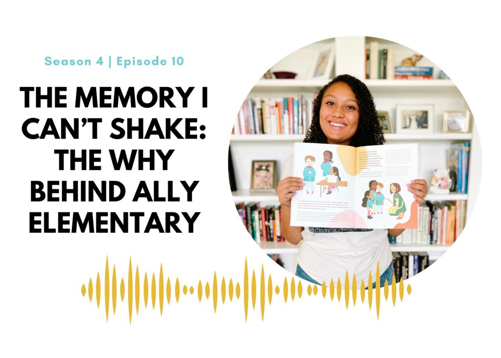 First Name Basis Podcast: “ The Memory That I Can’t Shake: The Why Behind Ally Elementary”