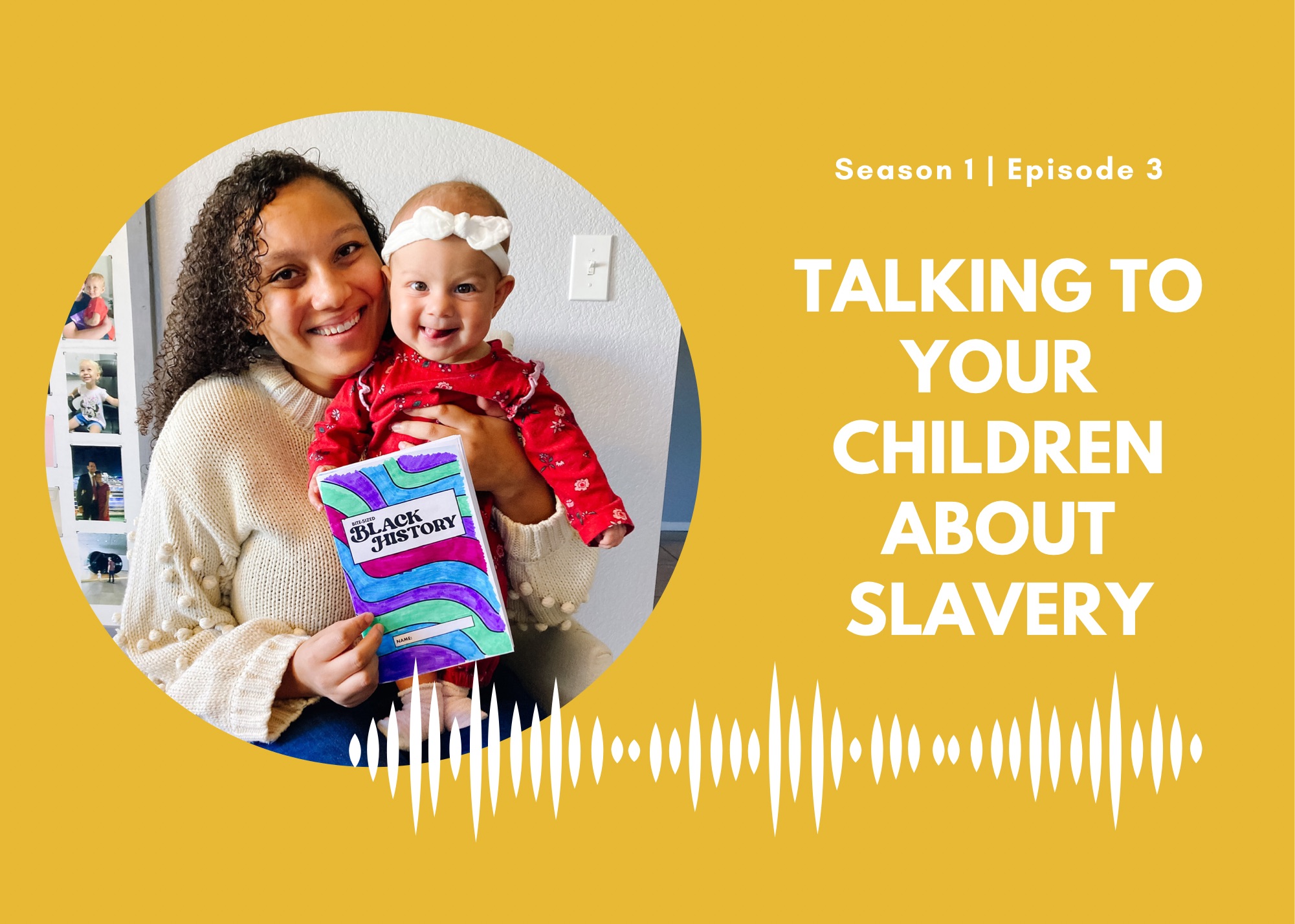 Talking to Your Children About Slavery
