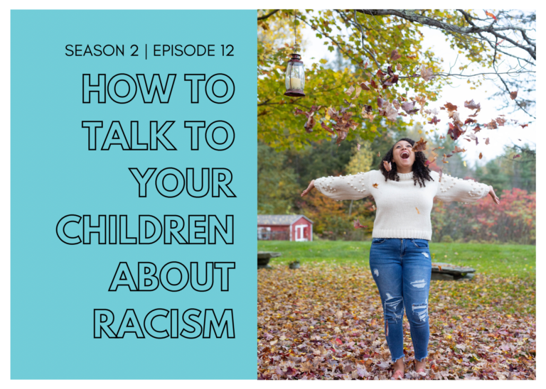First Name Basis Podcast: “How to Talk to Your Children About Racism”