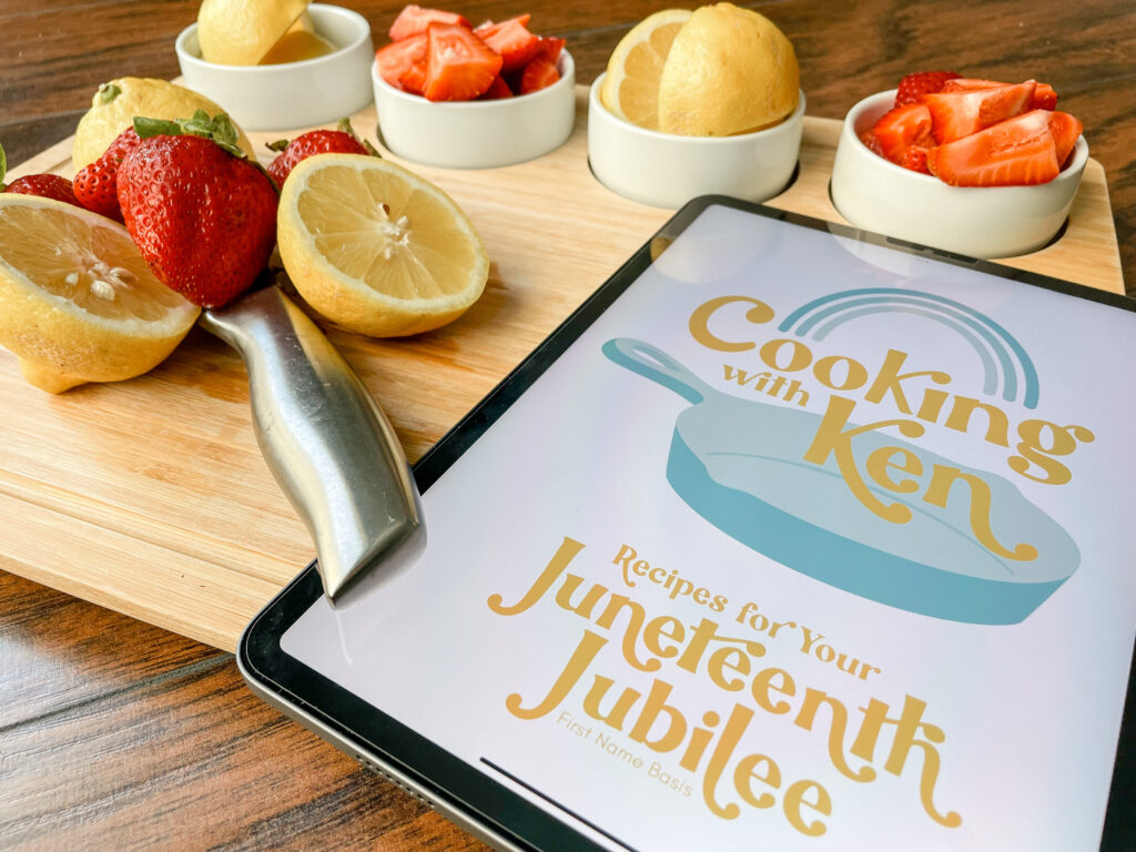 First Name Basis Juneteenth Jubilee Cooking with Ken recipe book with ingredients for strawberry lemonade