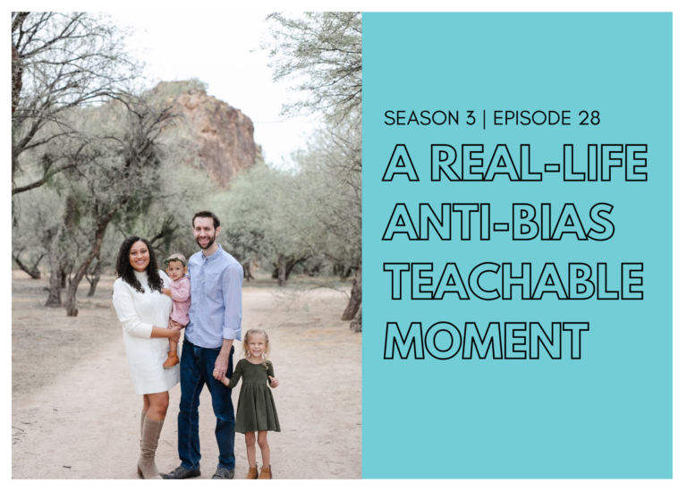 First Name Basis Podcast, Season 3, Episode 28, "A Real-Life Anti-Bias Teachable Moment"