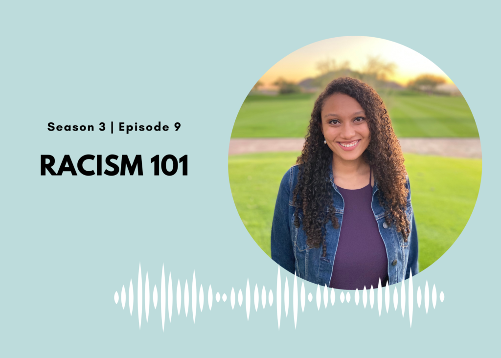 First Name Basis Podcast, Season 3, Episode 9, Racism 101