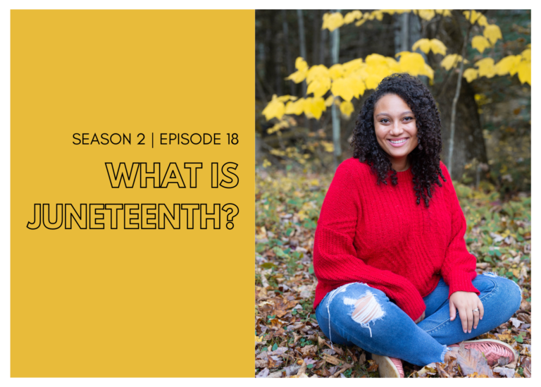 First Name Basis Podcast: “What is Juneteenth?”
