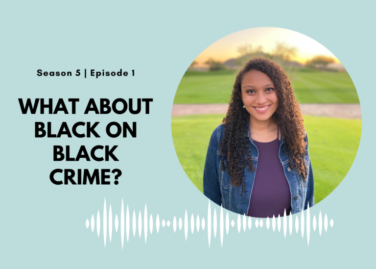 First Name Basis Podcast Season, Episode, “What About Black on Black Crime"