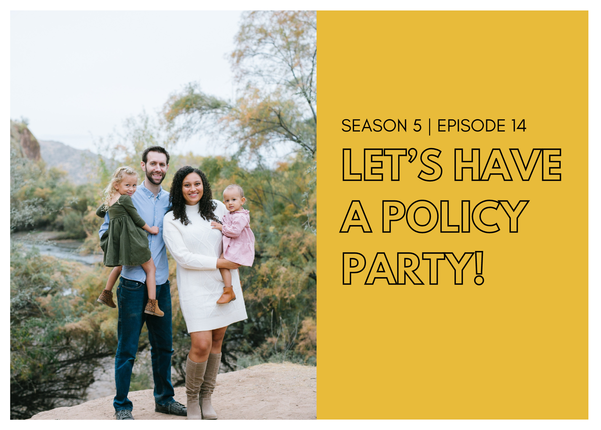 Let’s Have a Policy Party!