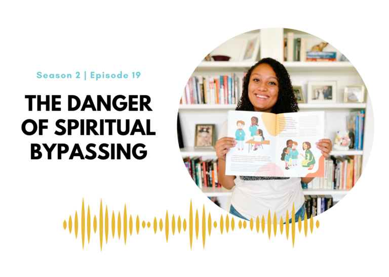 First Name Basis Podcast: “The Danger of Spiritual Bypassing”