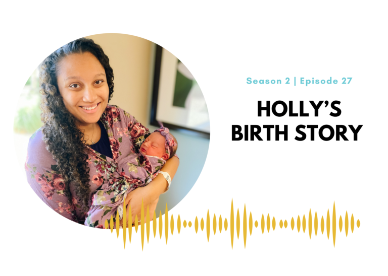 First Name Basis Podcast: “Holly’s Birth Story”