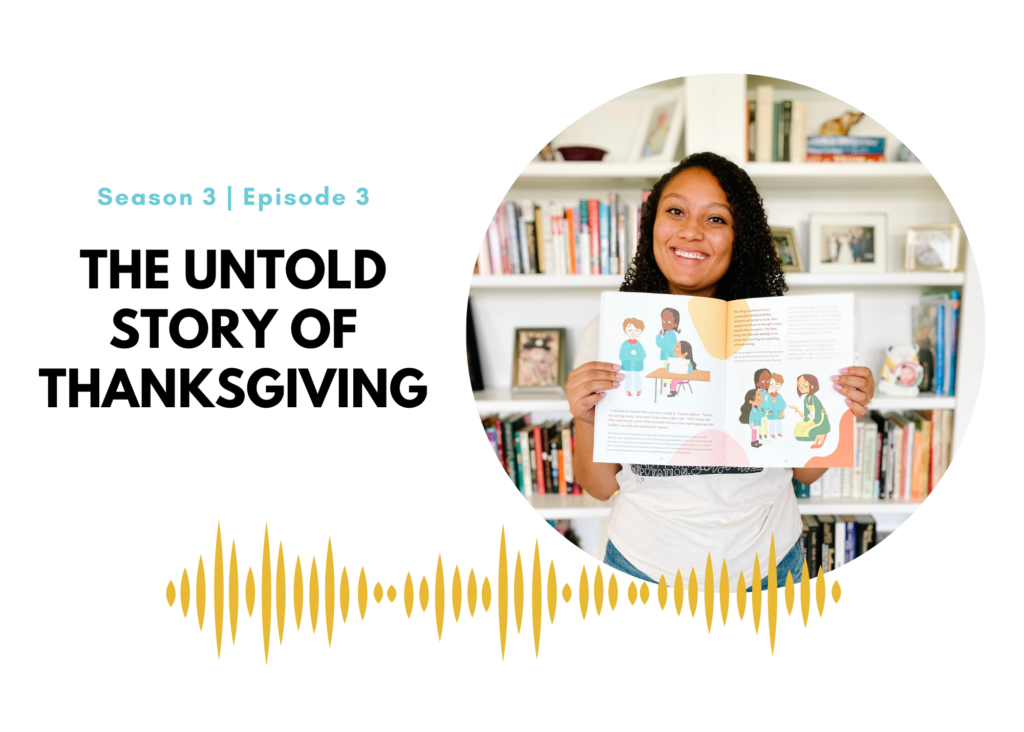 First Name Basis Podcast, Season 3, Episode 3, "The Untold Story of Thanksgiving"