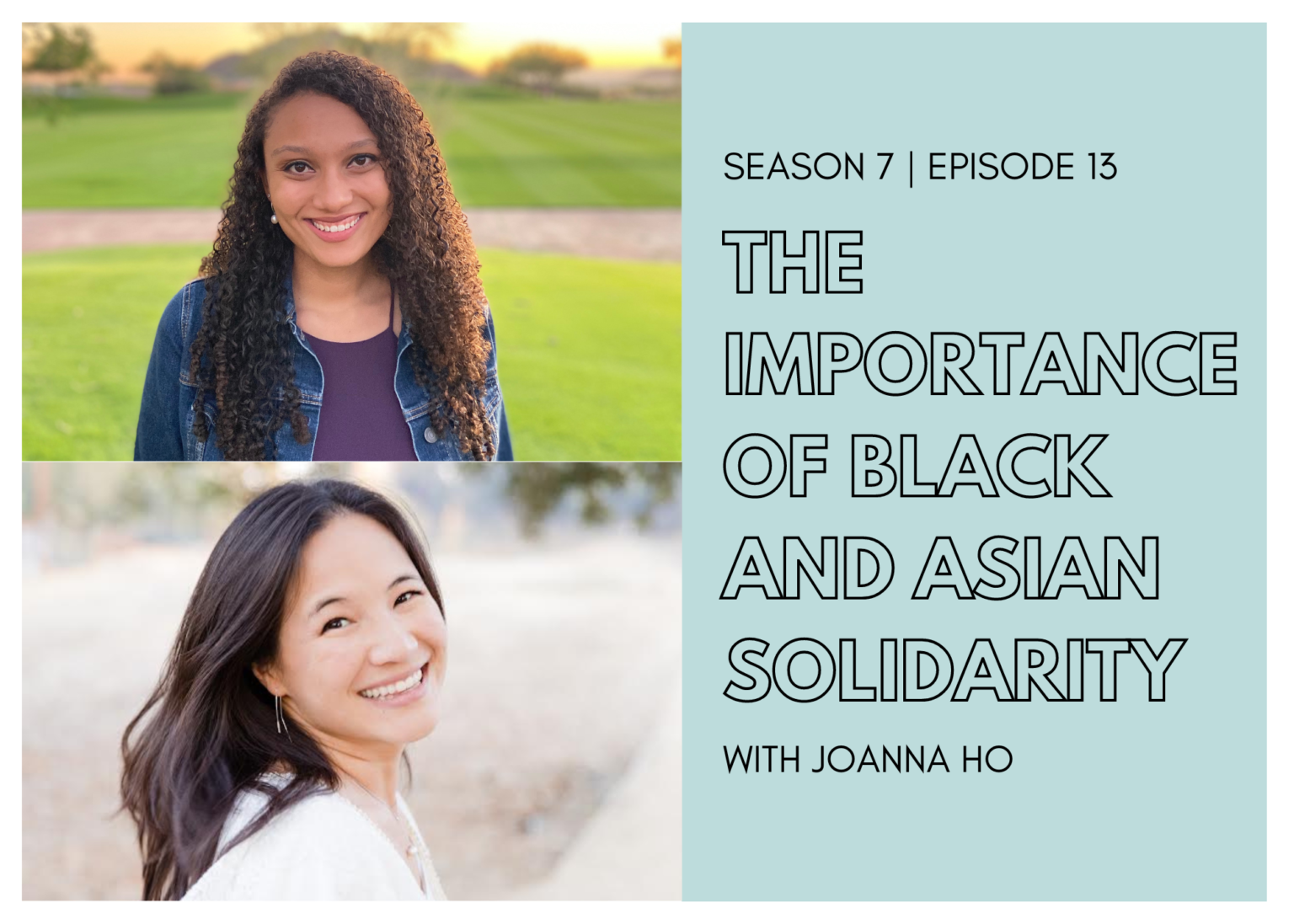 The Importance of Black and Asian Solidarity with Joanna Ho - First ...