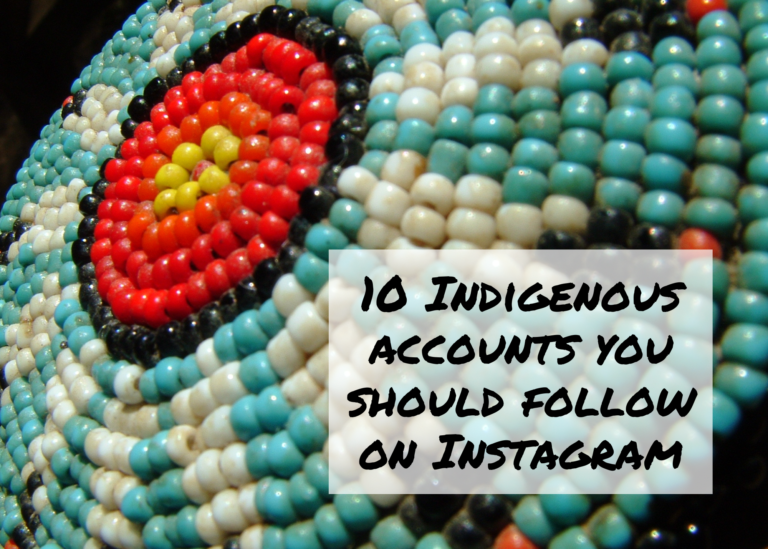 10 Indigenous accounts you should follow on Instagram
